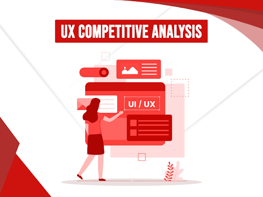 Significance of Conducting UX Competitive Analysis Before Designing a Website