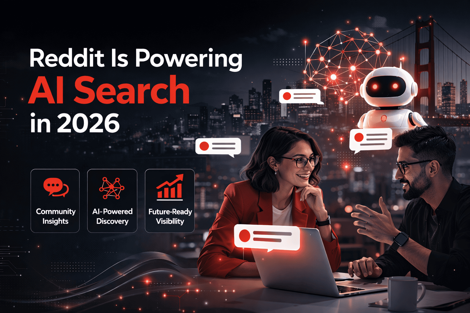 How Reddit is Shaping AI Search Results and Brand Visibility in Silicon Valley: What Marketers Must Know in 2026